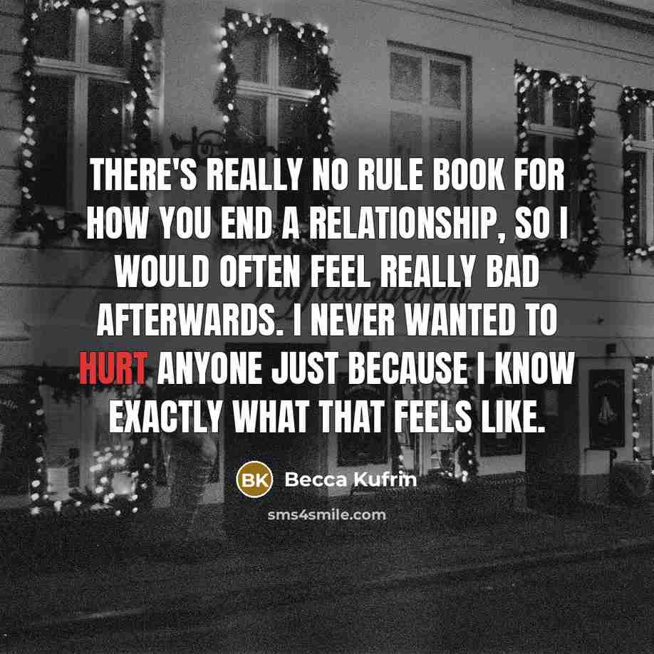 “There's really no rule book for how you end a…” quote by Becca Kufrin