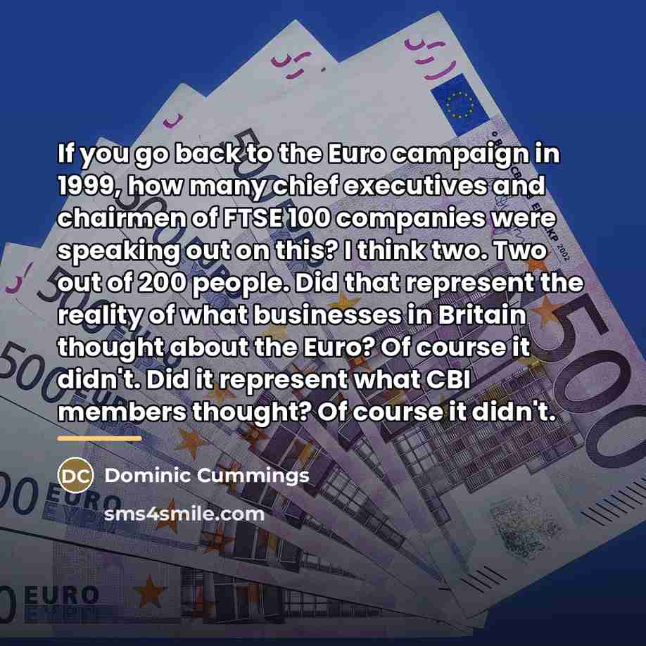 “If you go back to the Euro campaign in 1999,…” quote by Dominic Cummings
