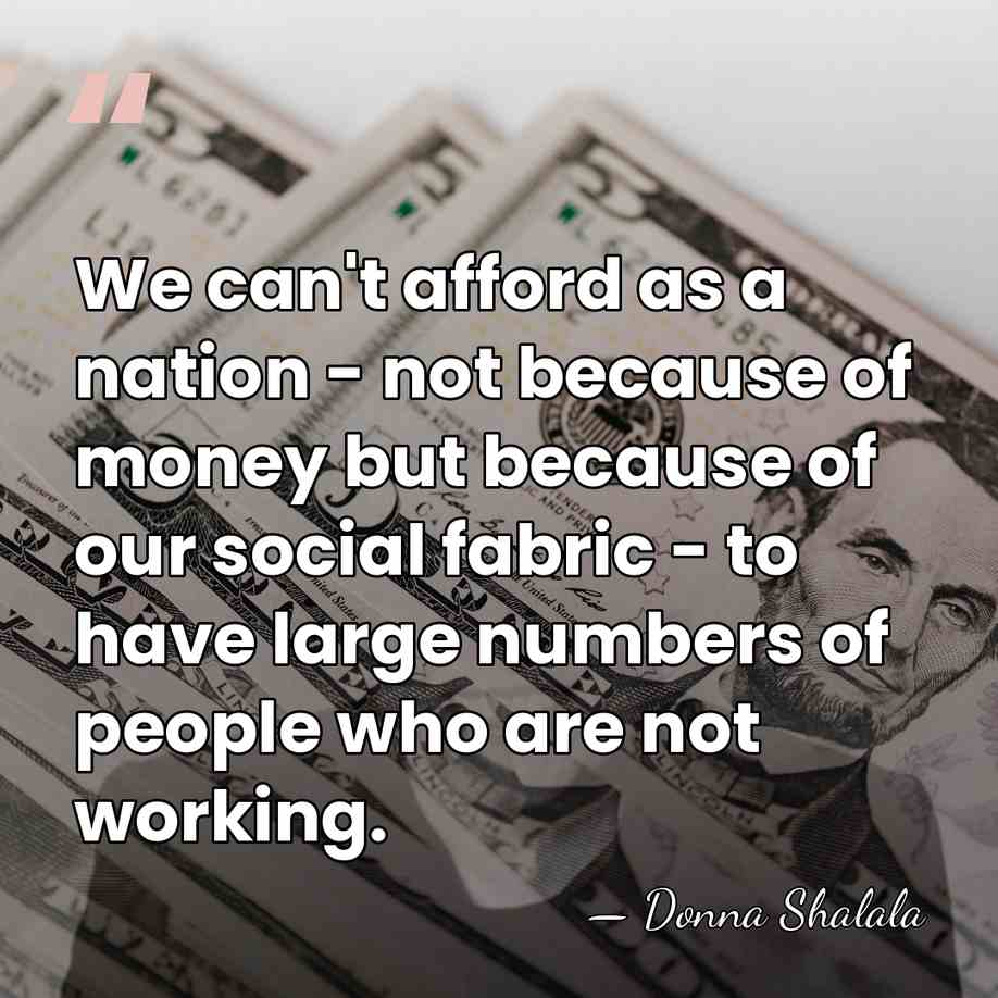 We can't afford as a nation - not because of money but&hellip; - Donna Shalala
