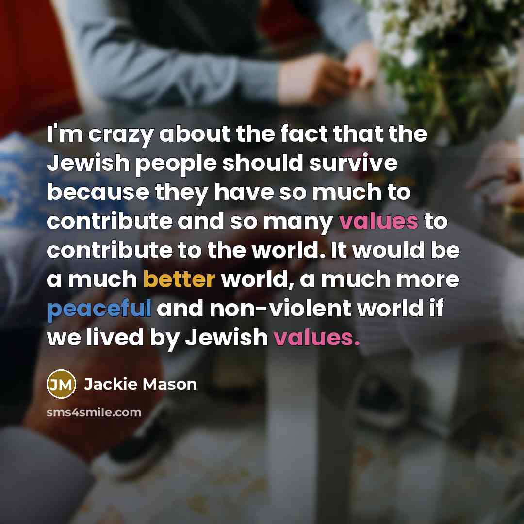 “I'm crazy about the fact that the Jewish people should…” quote by Jackie Mason