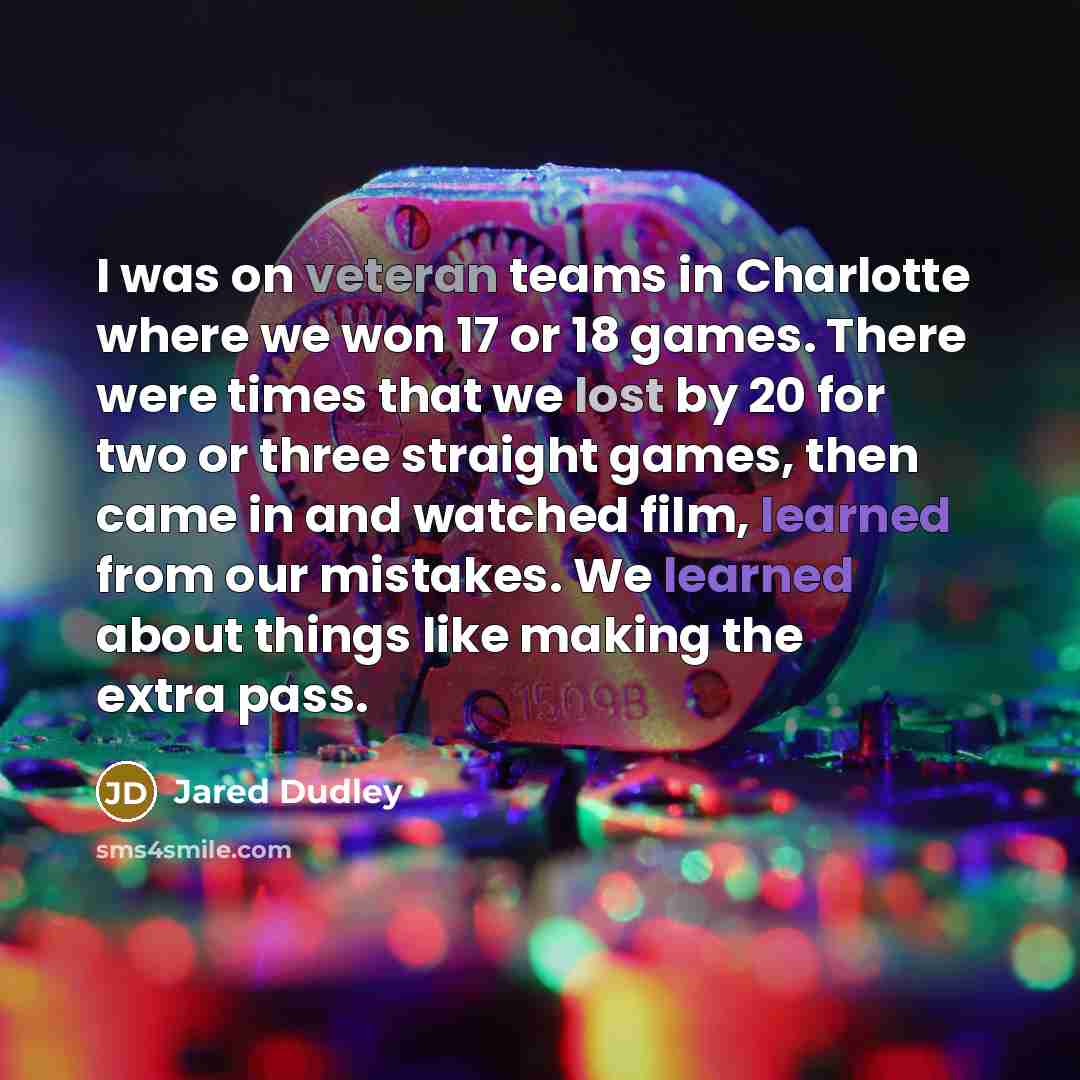 “I was on veteran teams in Charlotte where we won…” quote by Jared Dudley