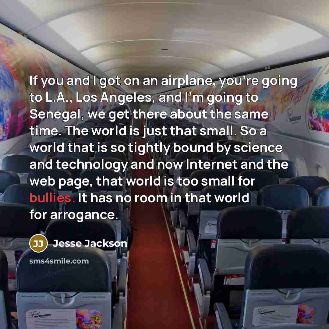 “If you and I got on an airplane, you're going…” quote by Jesse Jackson