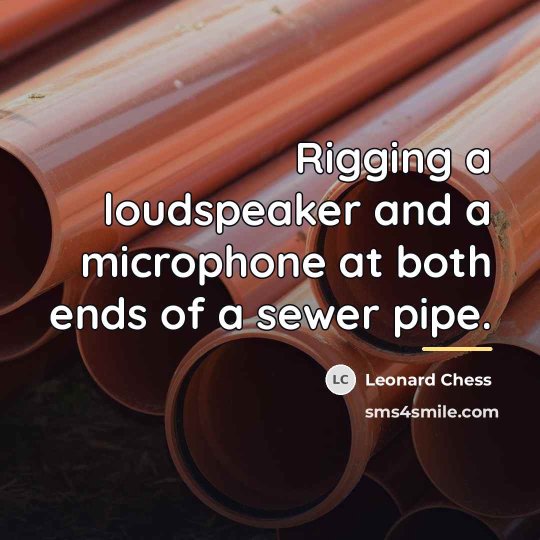 “Rigging a loudspeaker and a microphone at both ends of…” quote by Leonard Chess