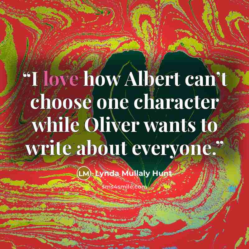 “I love how Albert can’t choose one character while Oliver wants to write about everyone.” quote by Lynda Mullaly Hunt