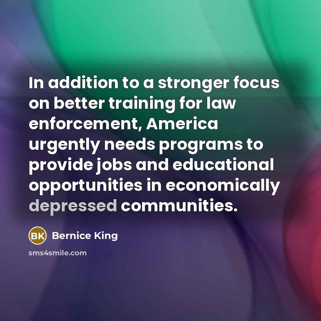 “In addition to a stronger focus on better training for…” quote by Bernice King