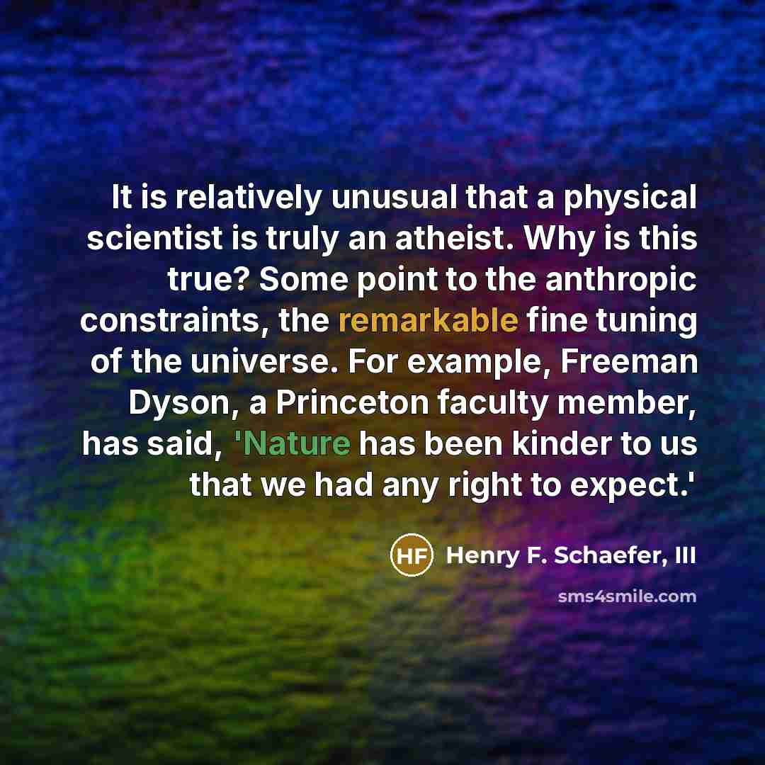 “It is relatively unusual that a physical scientist is truly…” quote by Henry F. Schaefer, III