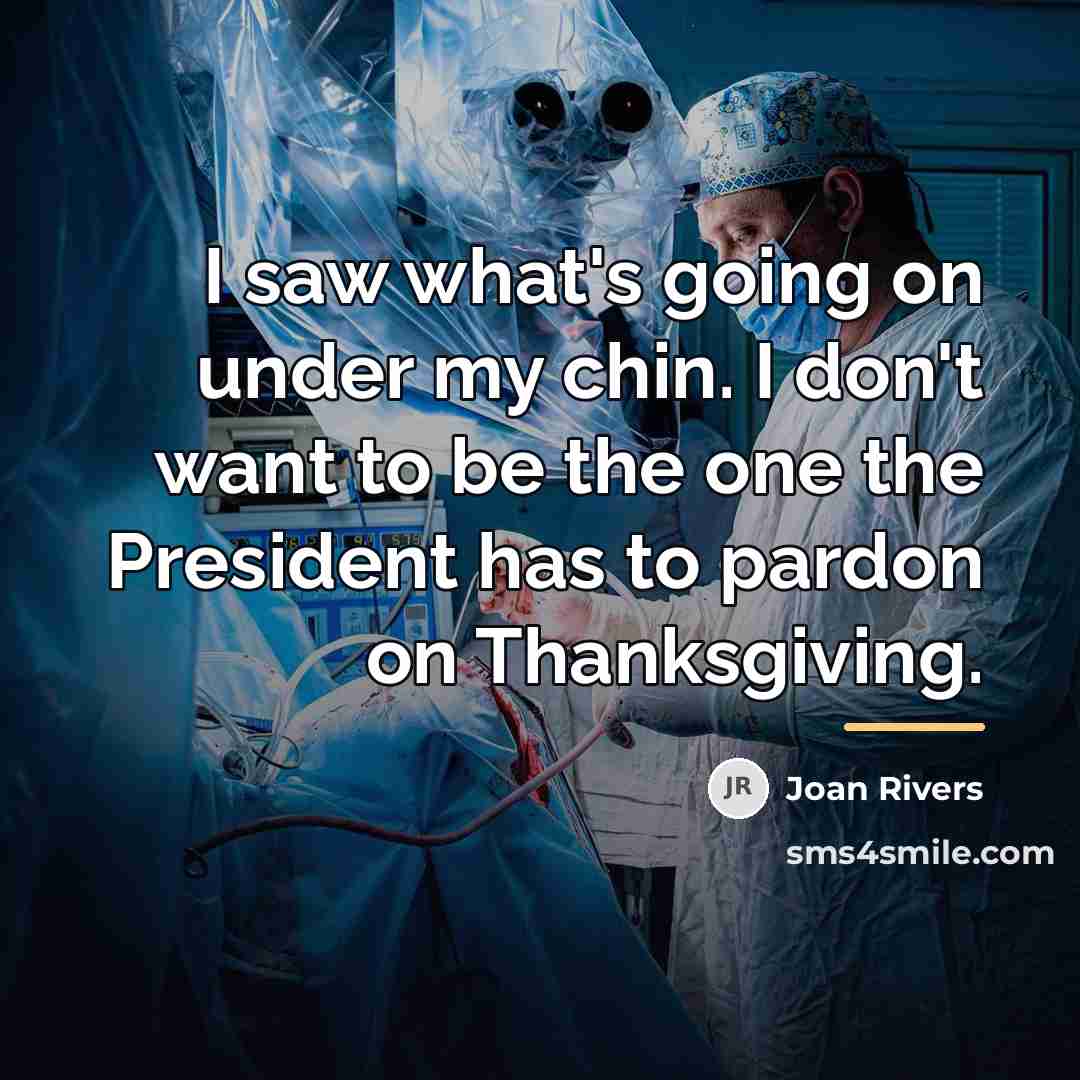 “I saw what's going on under my chin. I don't…” quote by Joan Rivers