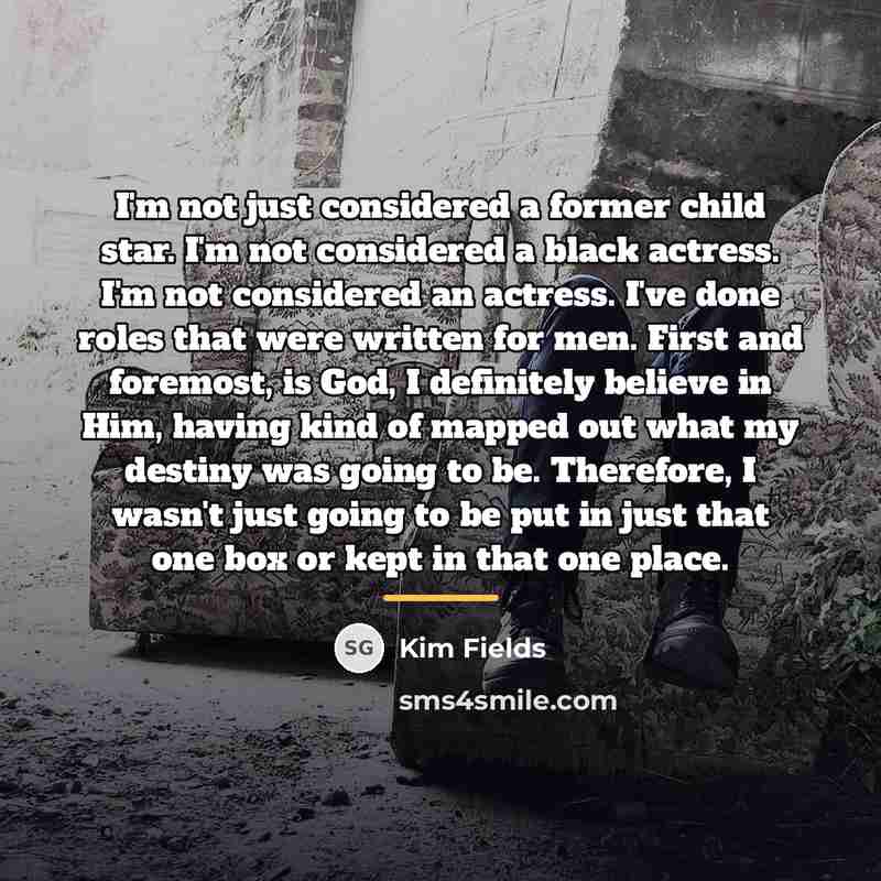 “I'm not just considered a former child star. I'm not…” quote by Kim Fields