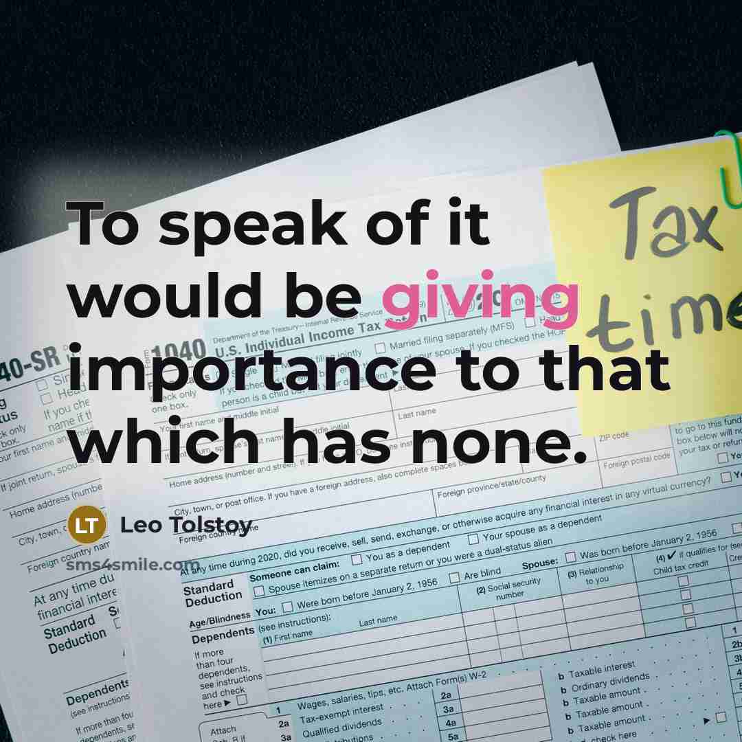 “To speak of it would be giving importance to that…” quote by Leo Tolstoy