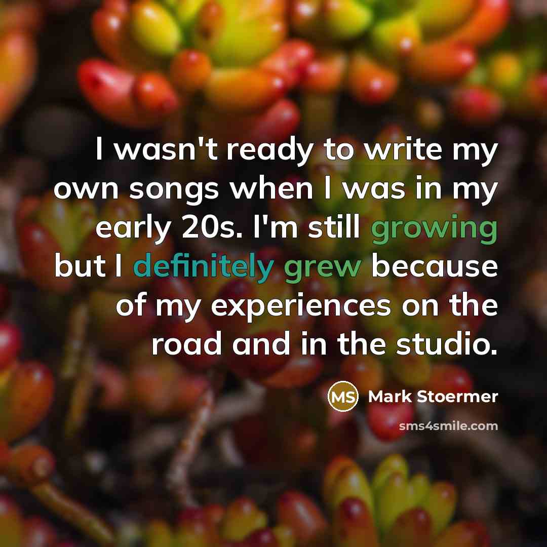 “I wasn't ready to write my own songs when I…” quote by Mark Stoermer