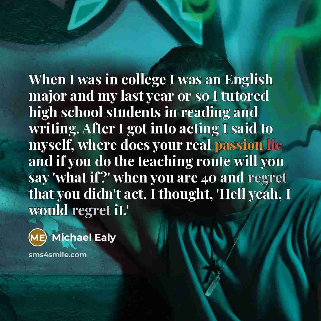“When I was in college I was an English major…” quote by Michael Ealy