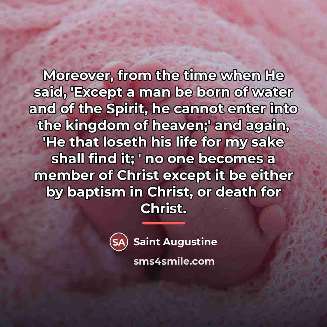 “Moreover, from the time when He said, 'Except a man…” quote by Saint Augustine