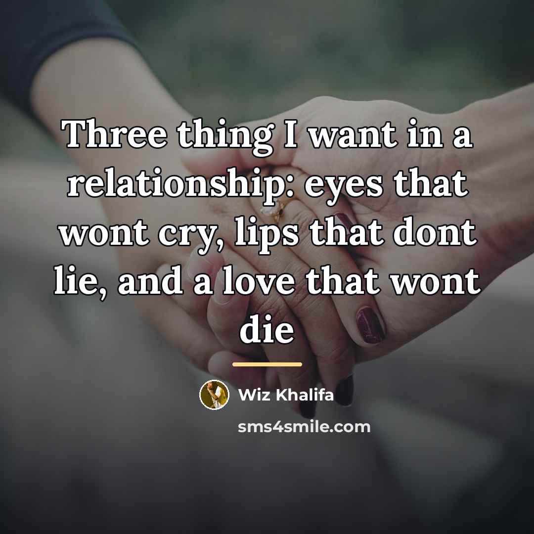 “Three thing I want in a relationship: eyes that wont…” quote by Wiz Khalifa