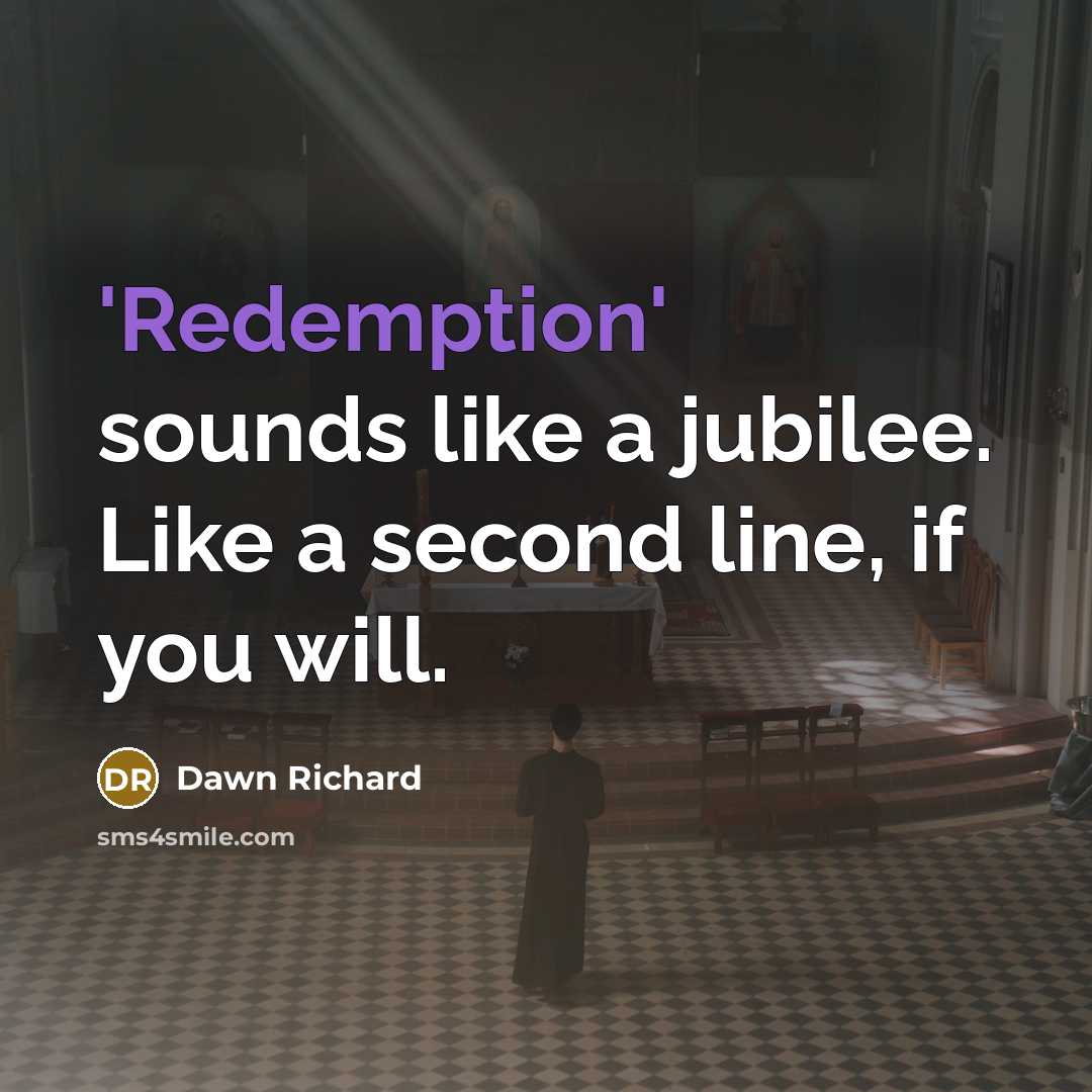 “'Redemption' sounds like a jubilee. Like a second line, if…” quote by Dawn Richard