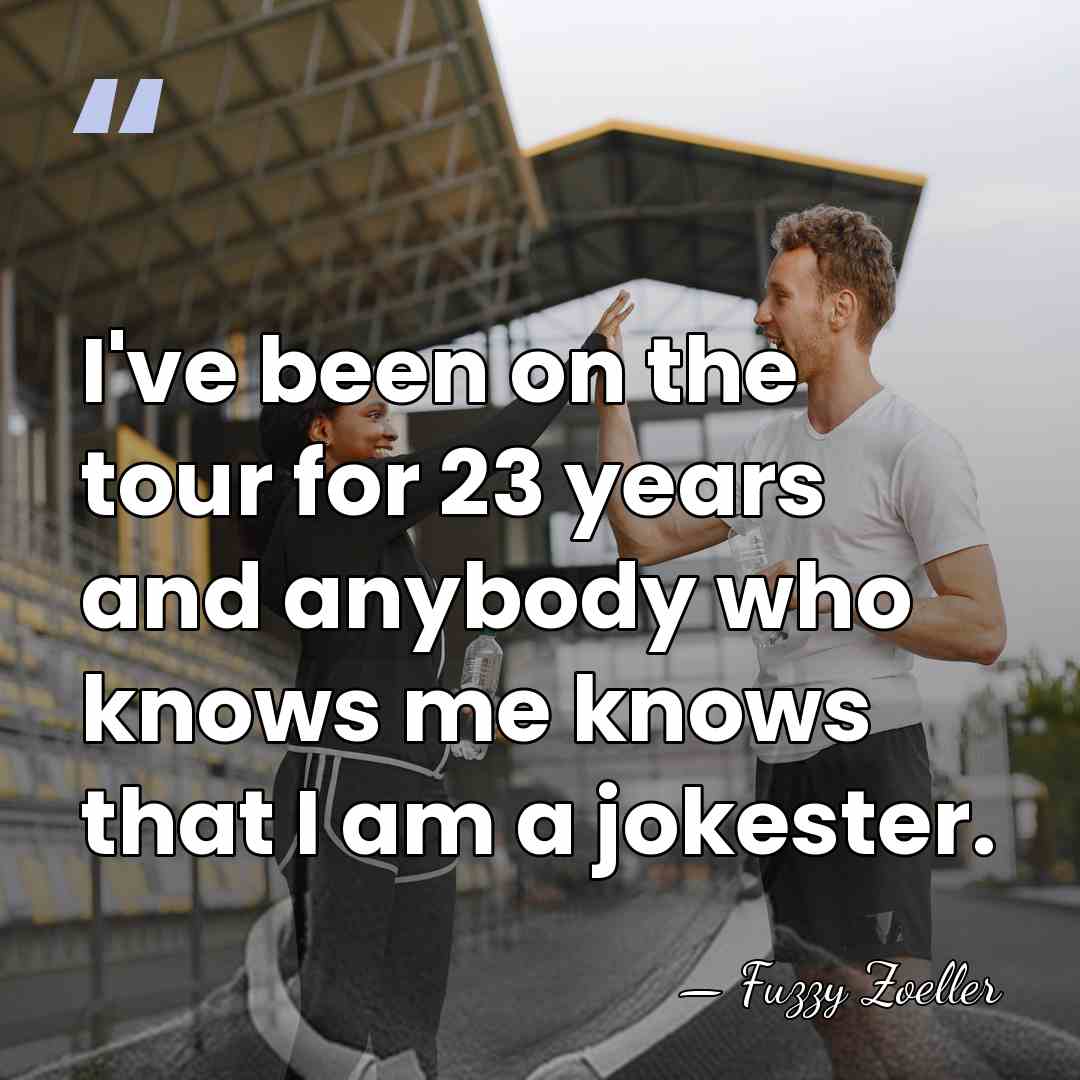 I've been on the tour for 23 years and anybody who knows&hellip; - Fuzzy Zoeller