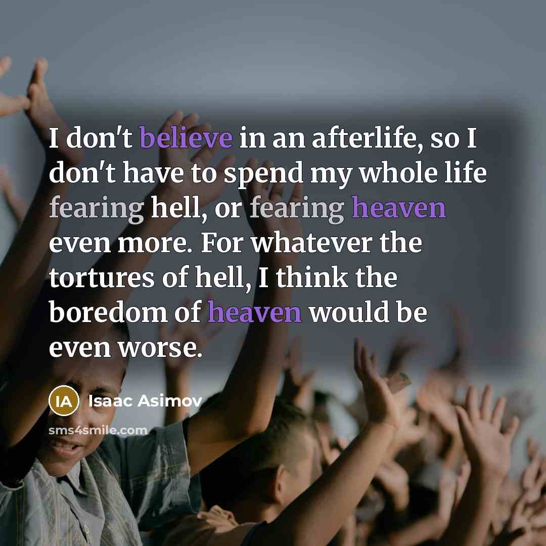 “I don't believe in an afterlife, so I don't have…” quote by Isaac Asimov