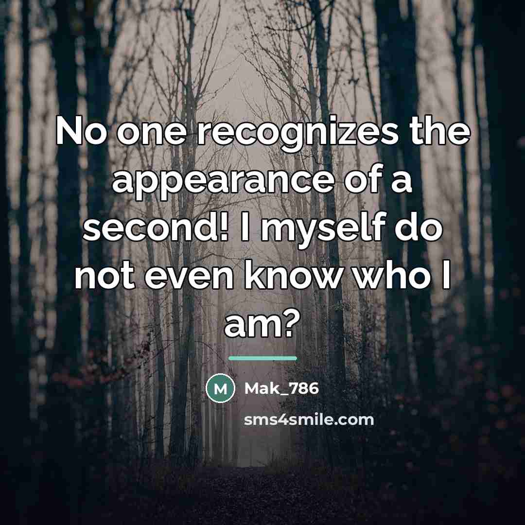“No one recognizes the appearance of a second! I myself…” quote by Mak_786