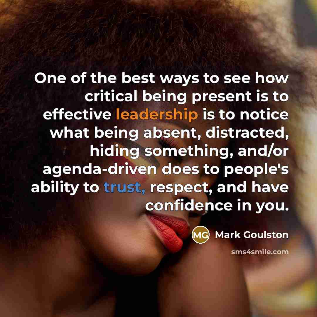 “One of the best ways to see how critical being…” quote by Mark Goulston