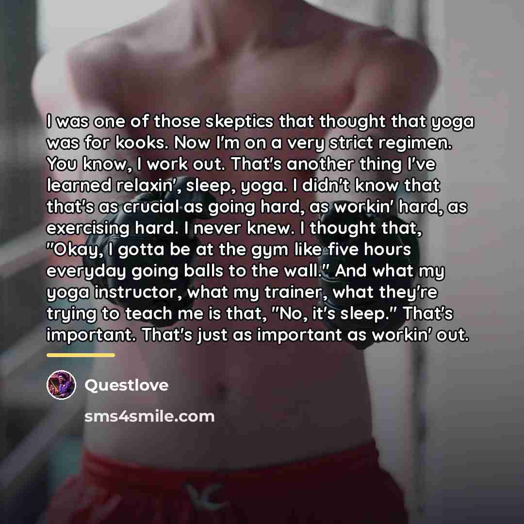 “I was one of those skeptics that thought that yoga…” quote by Questlove