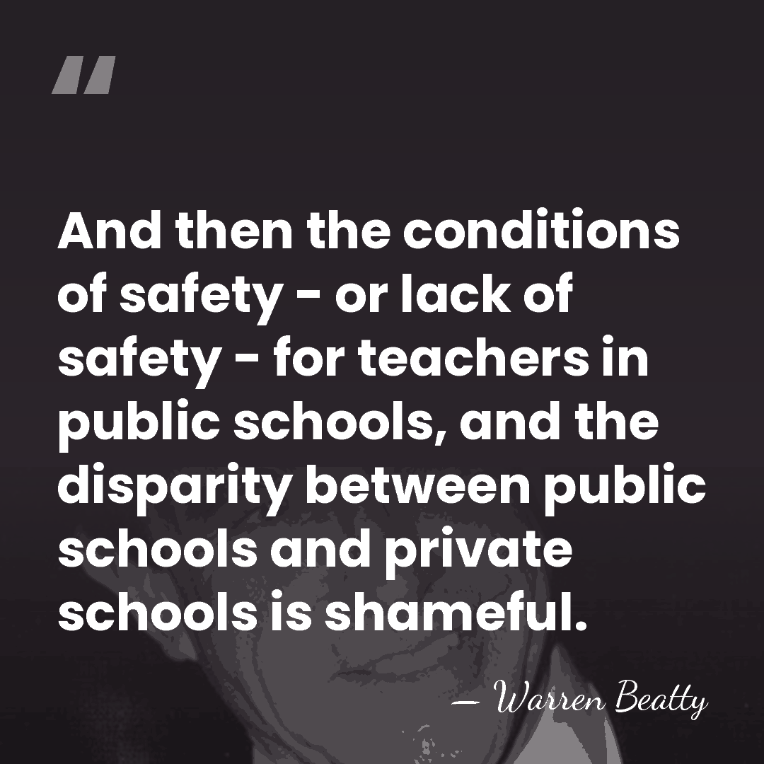And then the conditions of safety - or lack of safety -&hellip; - Warren Beatty