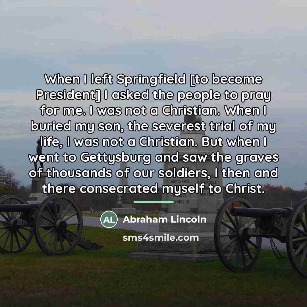“When I left Springfield [to become President] I asked the…” quote by Abraham Lincoln