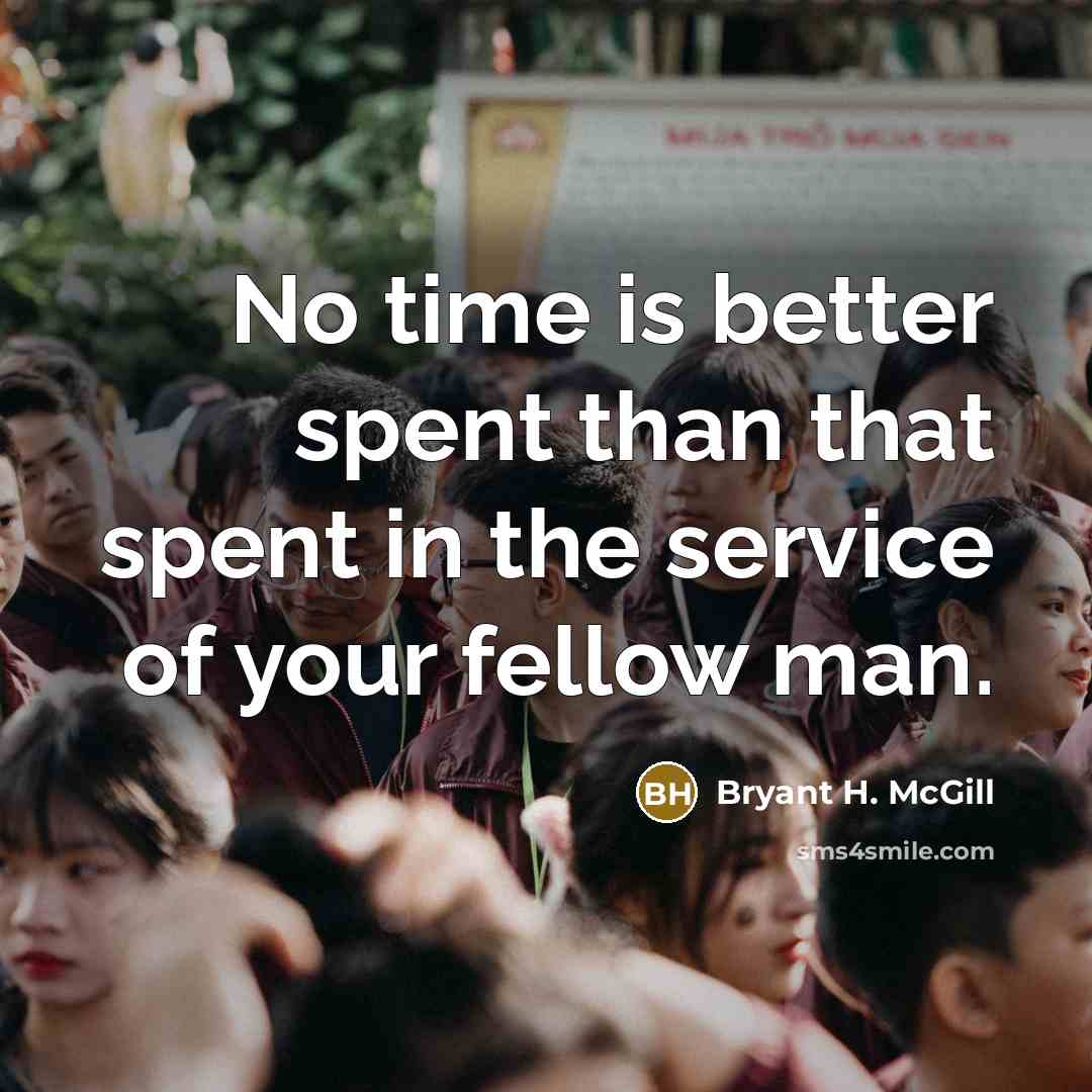 “No time is better spent than that spent in the…” quote by Bryant H. McGill