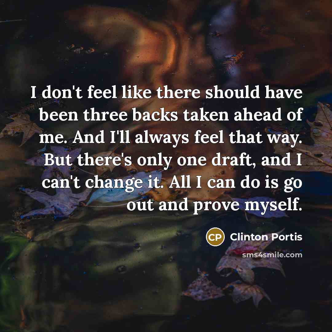 “I don't feel like there should have been three backs…” quote by Clinton Portis