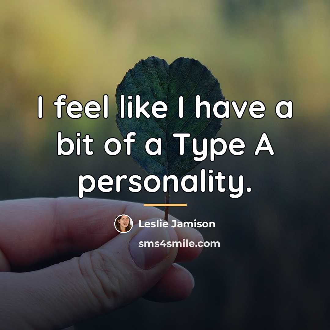 “I feel like I have a bit of a Type…” quote by Leslie Jamison