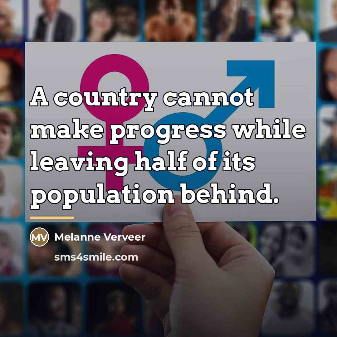 “A country cannot make progress while leaving half of its…” quote by Melanne Verveer