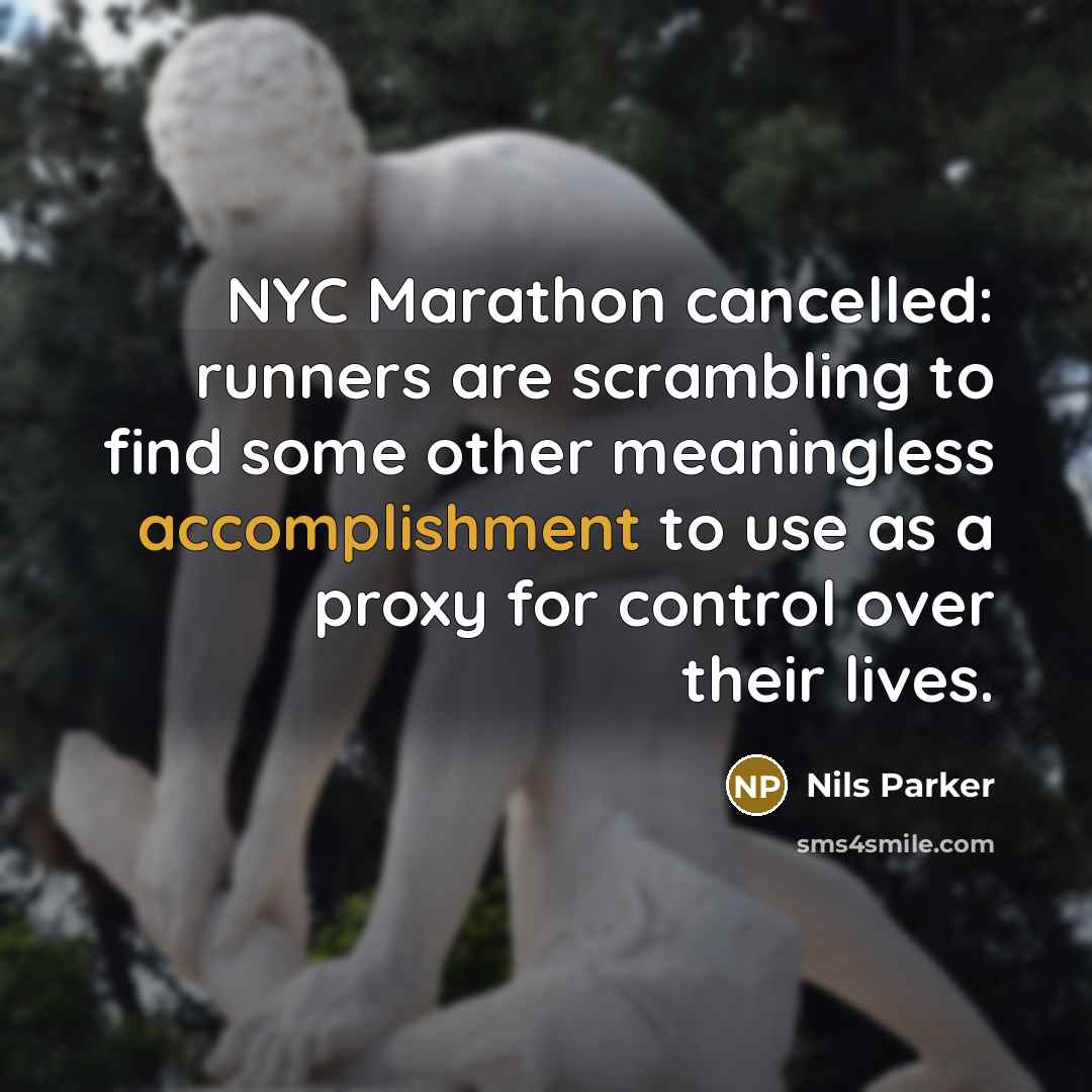 “NYC Marathon cancelled: runners are scrambling to find some other…” quote by Nils Parker