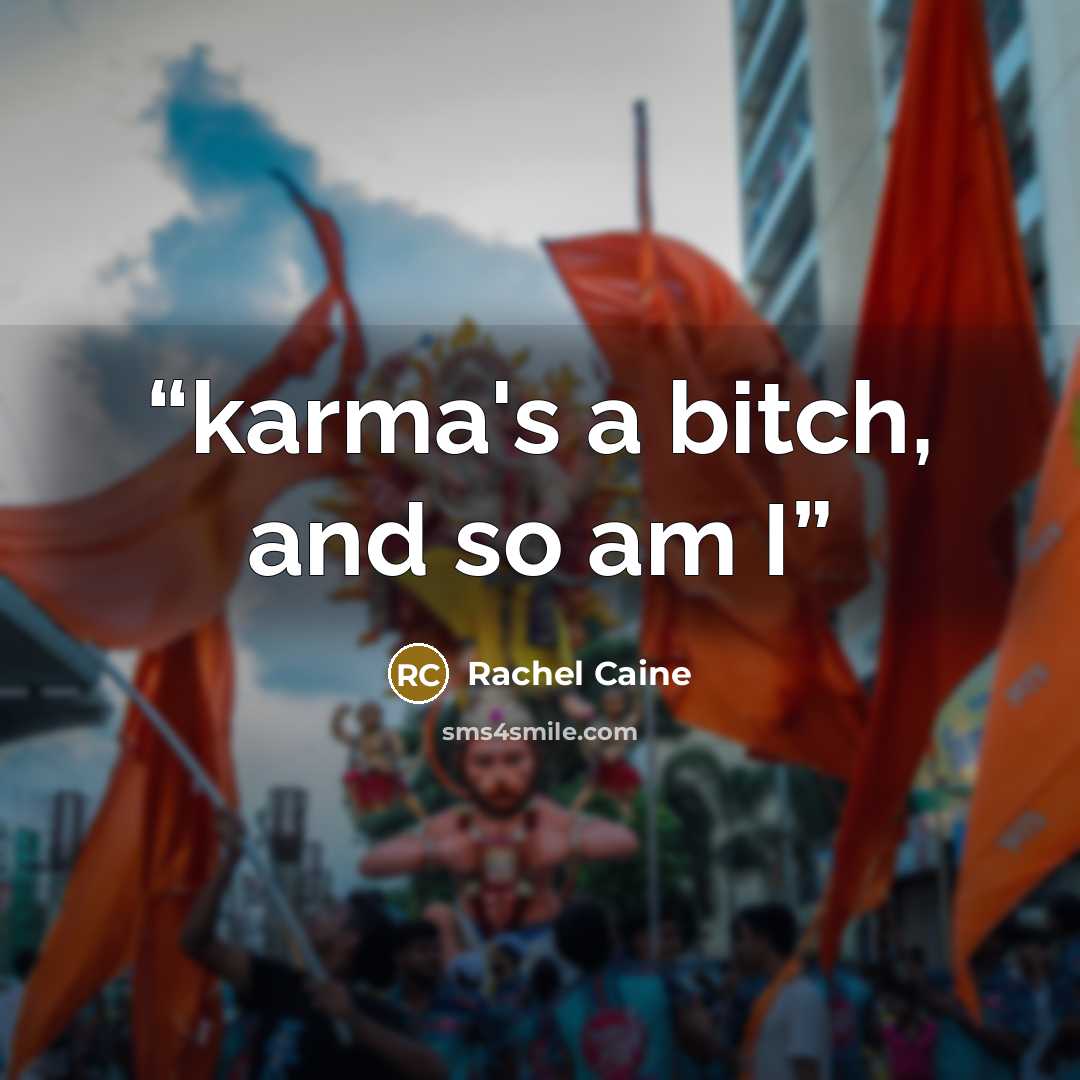 “karma's a bitch, and so am I” quote by Rachel Caine
