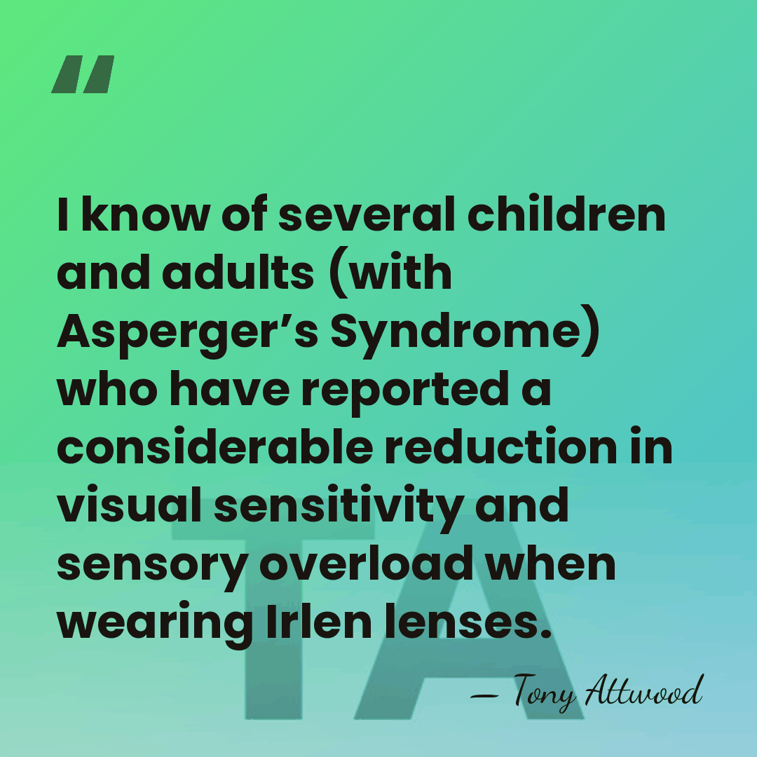 I know of several children and adults (with Asperger’s Syndrome) who have&hellip; - Tony Attwood