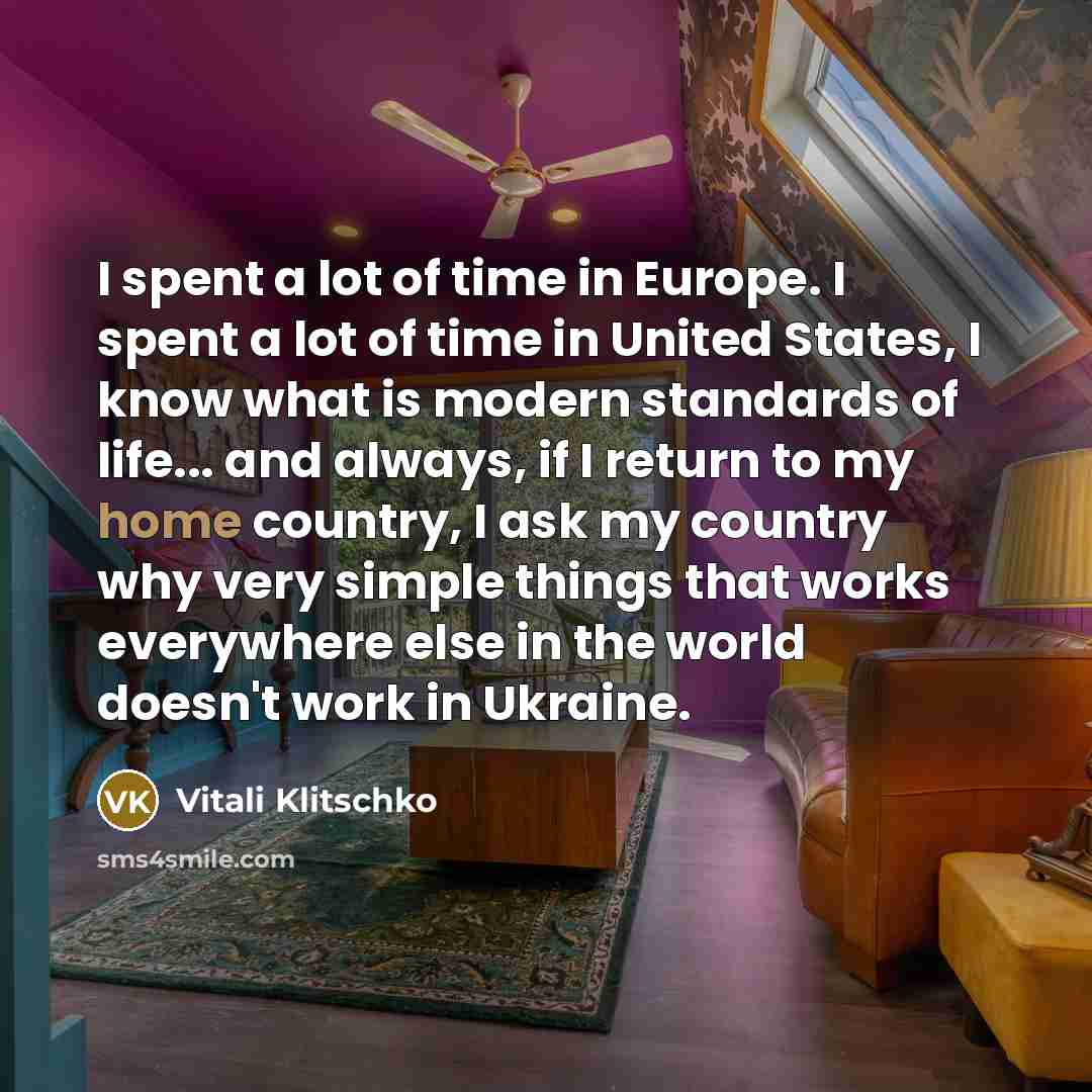 “I spent a lot of time in Europe. I spent…” quote by Vitali Klitschko