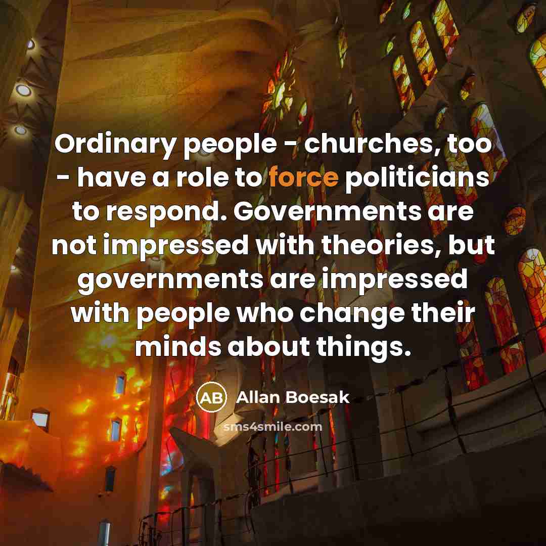 “Ordinary people - churches, too - have a role to…” quote by Allan Boesak