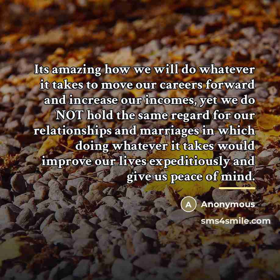 “Its amazing how we will do whatever it takes to…” quote by Anonymous