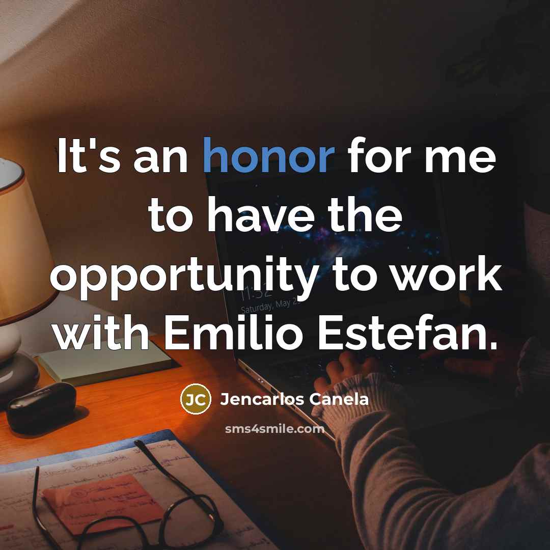 “It's an honor for me to have the opportunity to…” quote by Jencarlos Canela