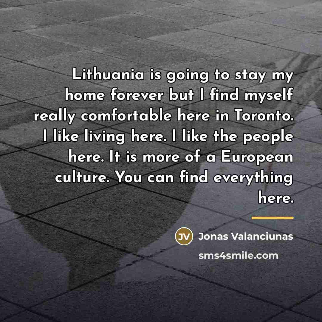 “Lithuania is going to stay my home forever but I…” quote by Jonas Valanciunas
