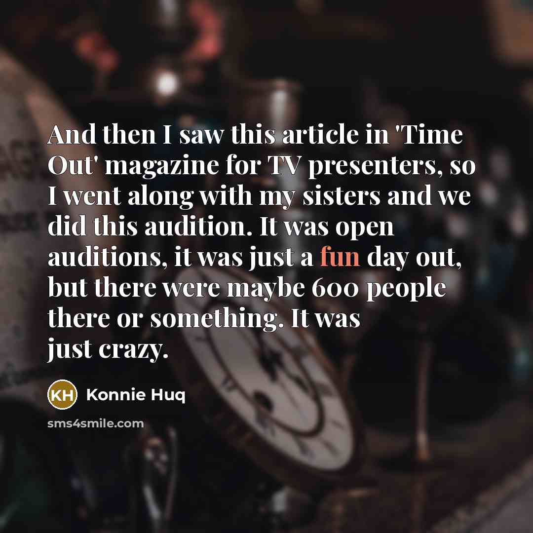 “And then I saw this article in 'Time Out' magazine…” quote by Konnie Huq