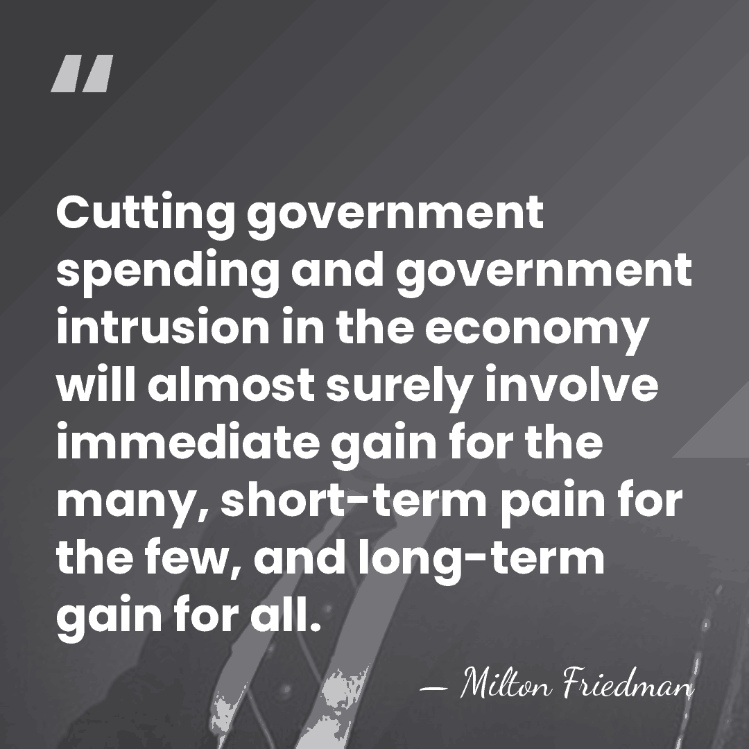 Cutting government spending and government intrusion in the economy will almost surely&hellip; - Milton Friedman