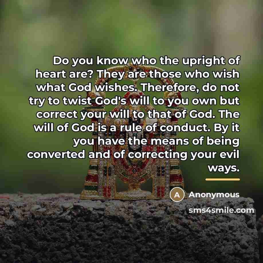“Do you know who the upright of heart are? They…” quote by Anonymous