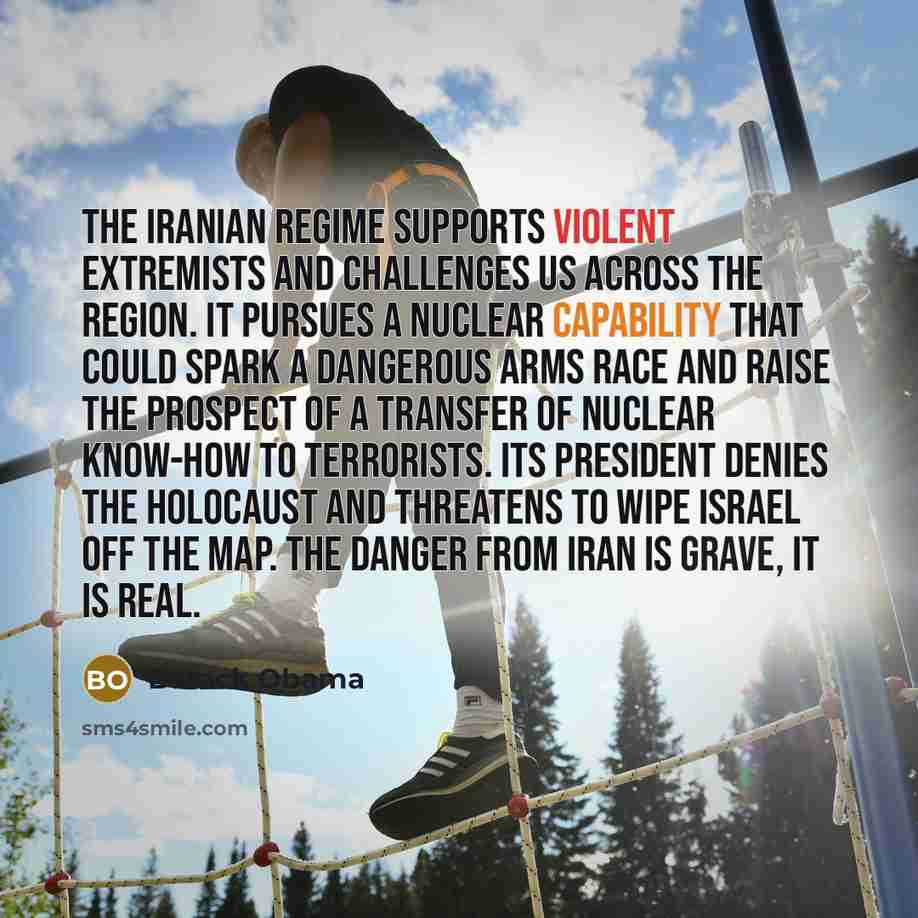 “The Iranian regime supports violent extremists and challenges us across…” quote by Barack Obama