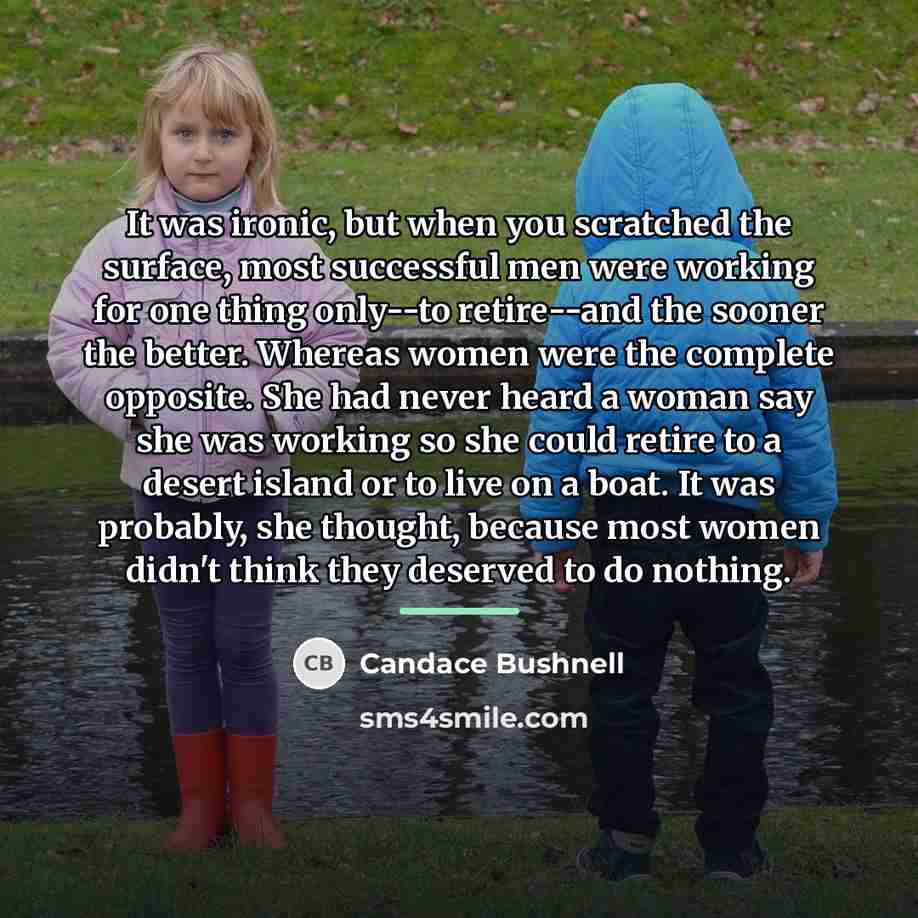 “It was ironic, but when you scratched the surface, most…” quote by Candace Bushnell