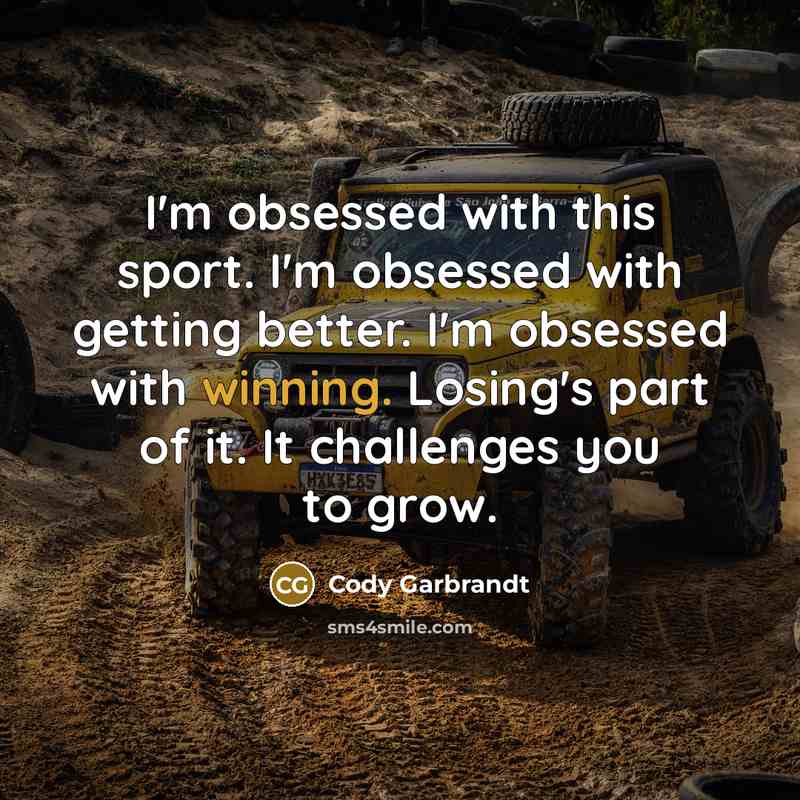 “I'm obsessed with this sport. I'm obsessed with getting better.…” quote by Cody Garbrandt