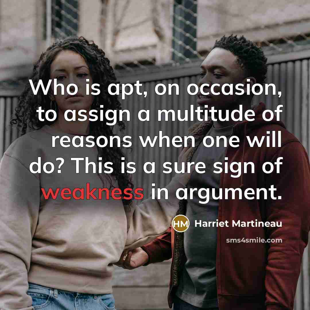 “Who is apt, on occasion, to assign a multitude of…” quote by Harriet Martineau