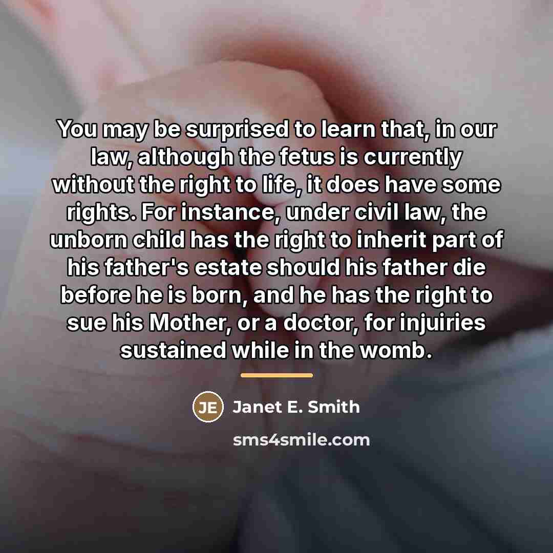 “You may be surprised to learn that, in our law,…” quote by Janet E. Smith