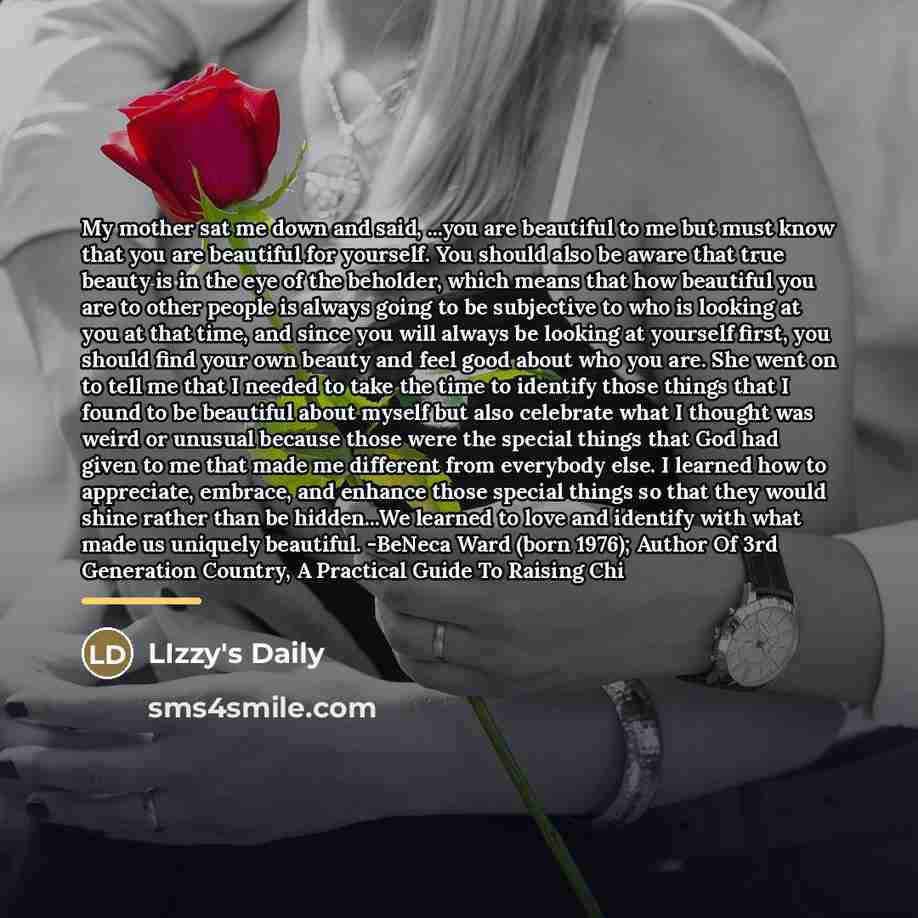 “My mother sat me down and said, ...you are beautiful…” quote by LIzzy's Daily