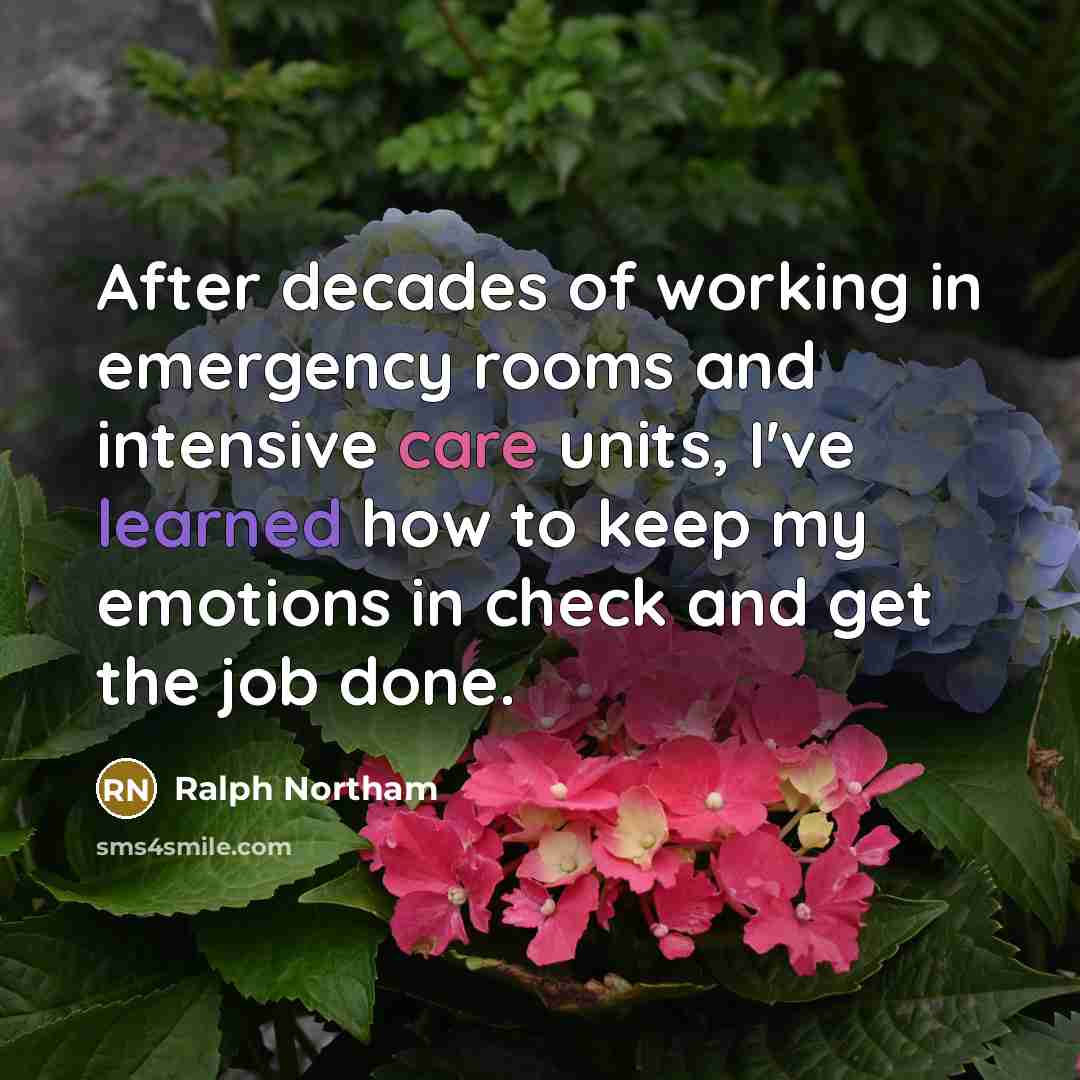 “After decades of working in emergency rooms and intensive care…” quote by Ralph Northam