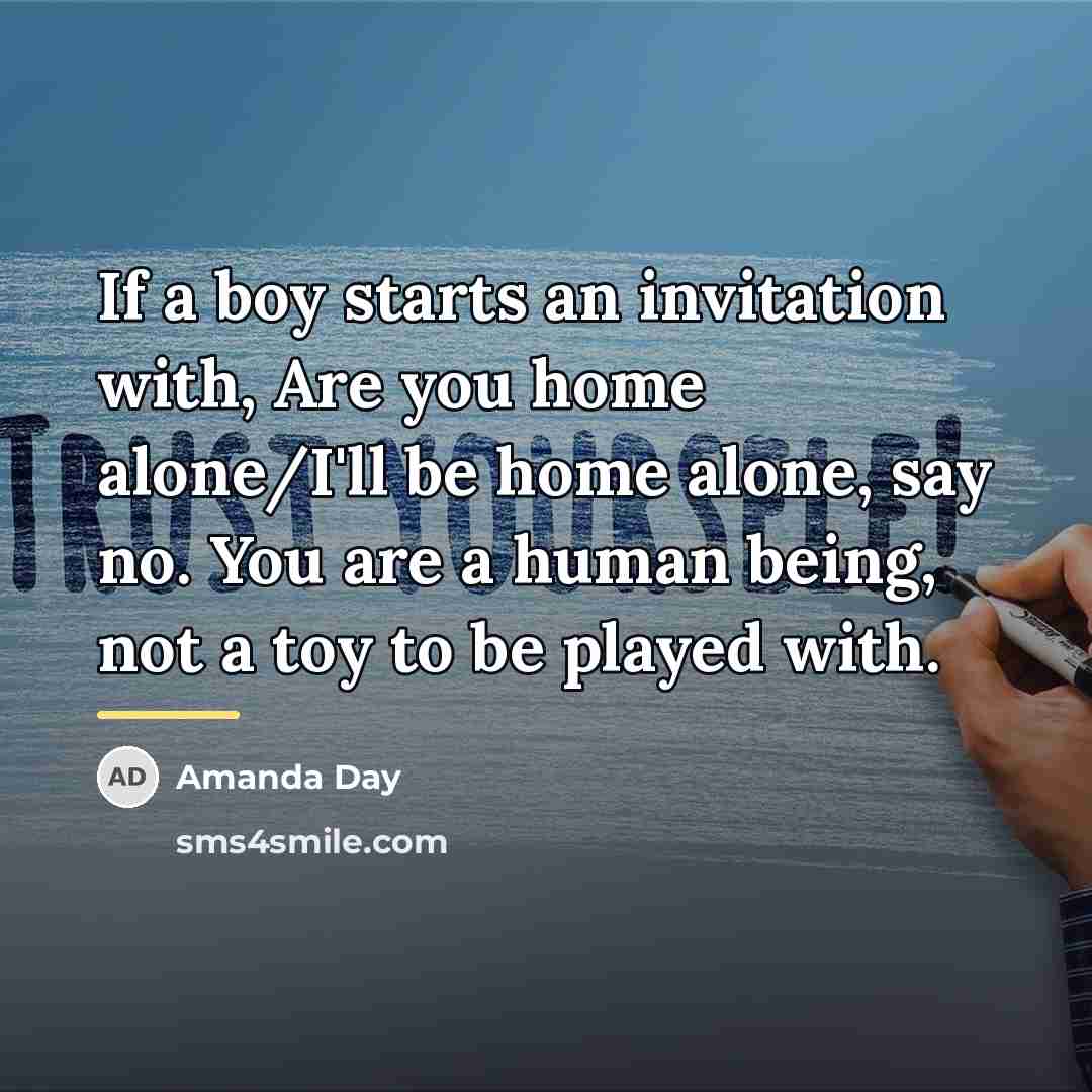 “If a boy starts an invitation with, Are you home…” quote by Amanda Day