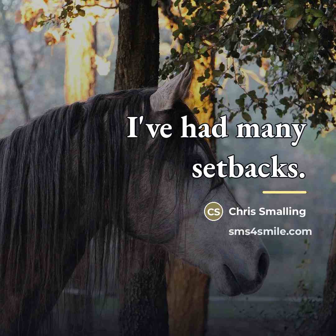 “I've had many setbacks.…” quote by Chris Smalling