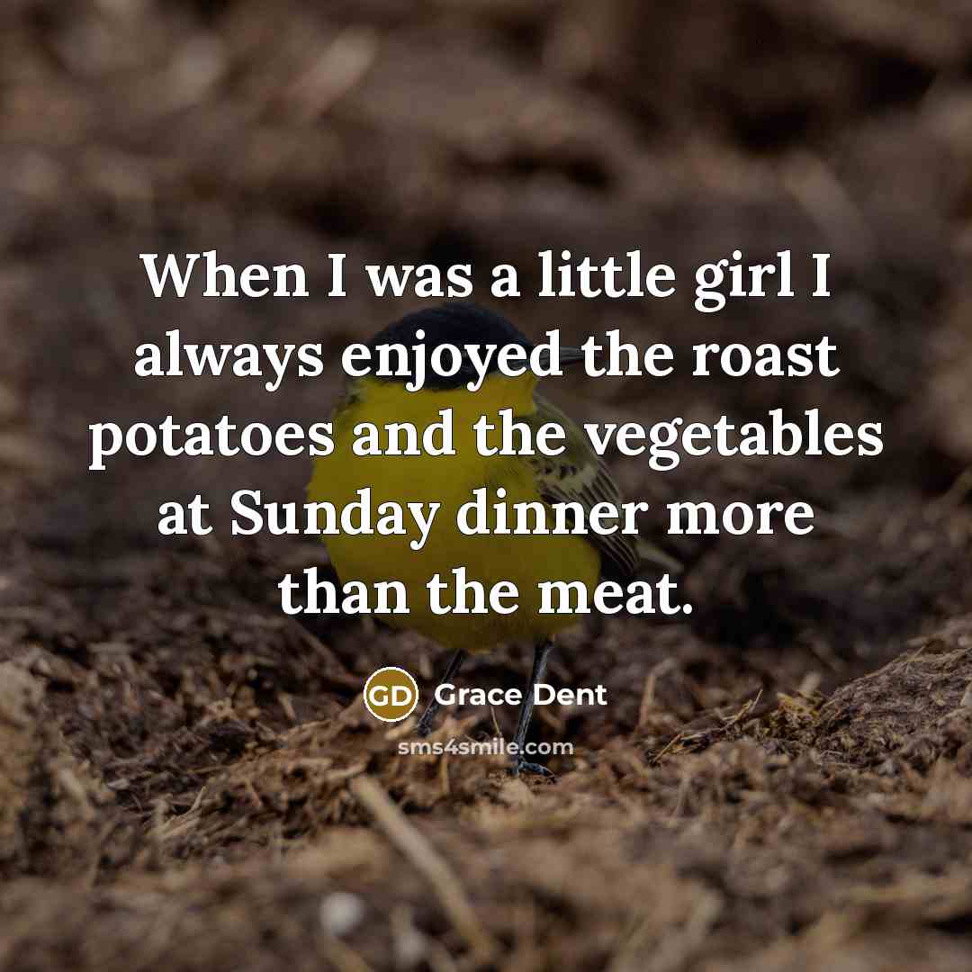 “When I was a little girl I always enjoyed the…” quote by Grace Dent
